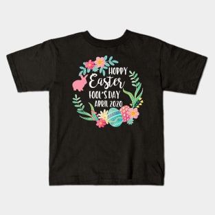 Hoppy Easter Fools April 2020 Kids T-Shirt